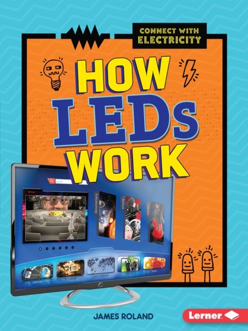 Title details for How LEDs Work by James Roland - Wait list
